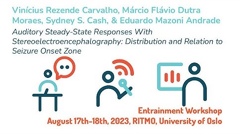 Entrainment 2023: Auditory Steady-State Responses...Relation to Seizure Onset Zone (Carvalho et al.)