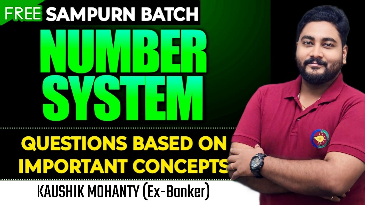 🚀 Number System Important Questions For Bank Exams 2026 || Foundation Batch By Kaushik Mohanty ||