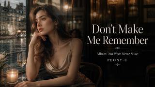 Cover Peony - C : Don’t Make Me Remember Alternative 