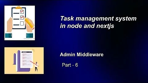 Admin Middleware | Task Management System | Part - 6