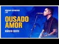 OUSADO AMOR | Reckless Love | Márcio Couth | Cory Asbury