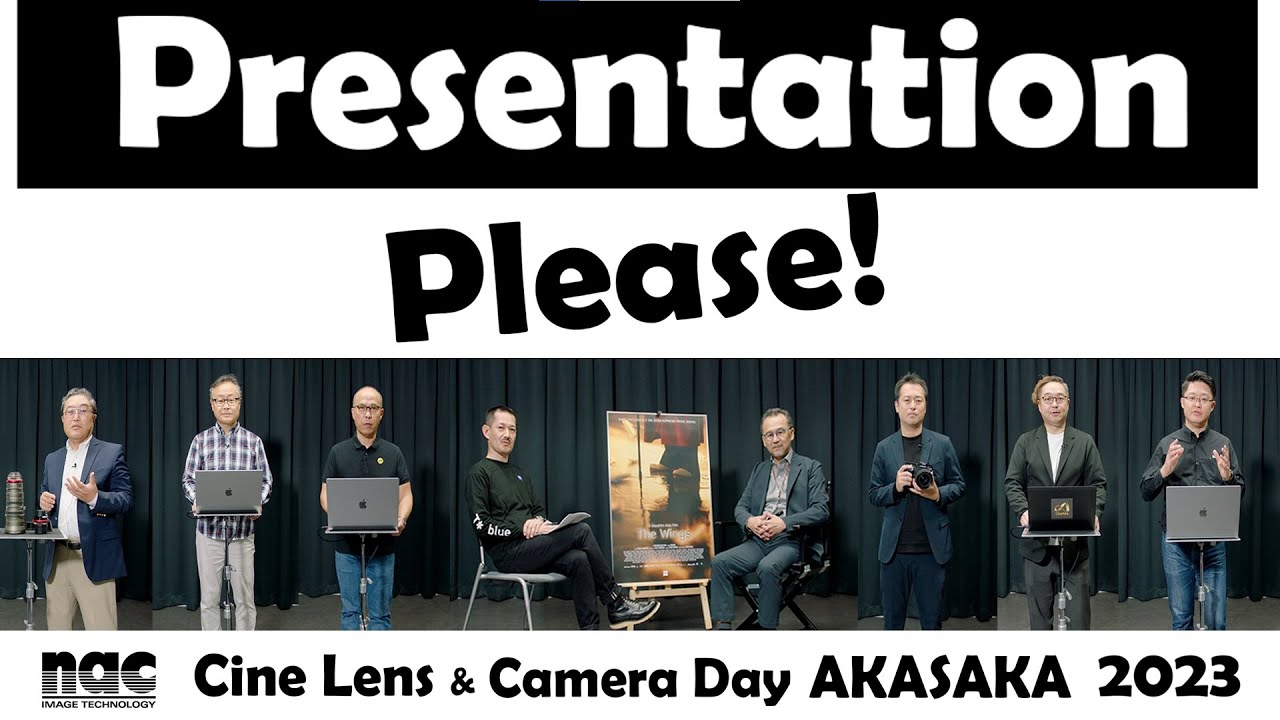Cine Lens & Camera Day AKASAKA 2023「Presentation Please！」 - YouTube