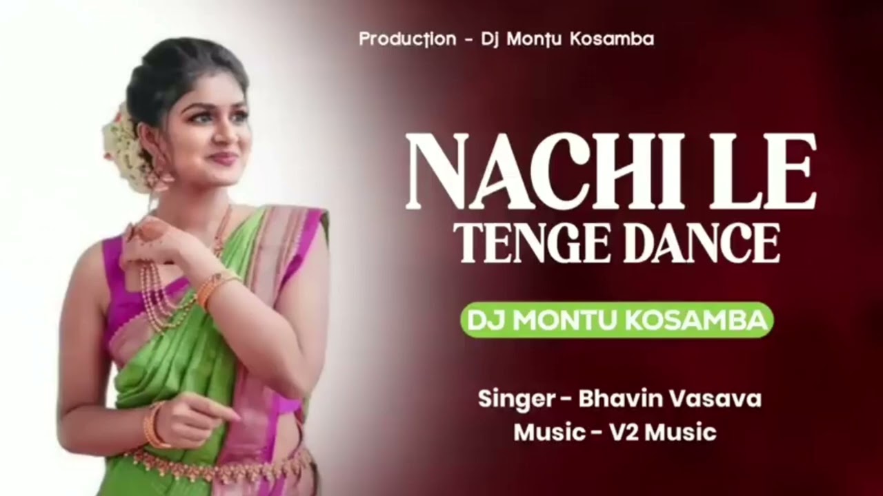 NASEEB SOTA TUR TONE IN  DJ BAJRANG KOSAMBA NACHILE TENGE DANCE DJ MONTU KOSAMBA