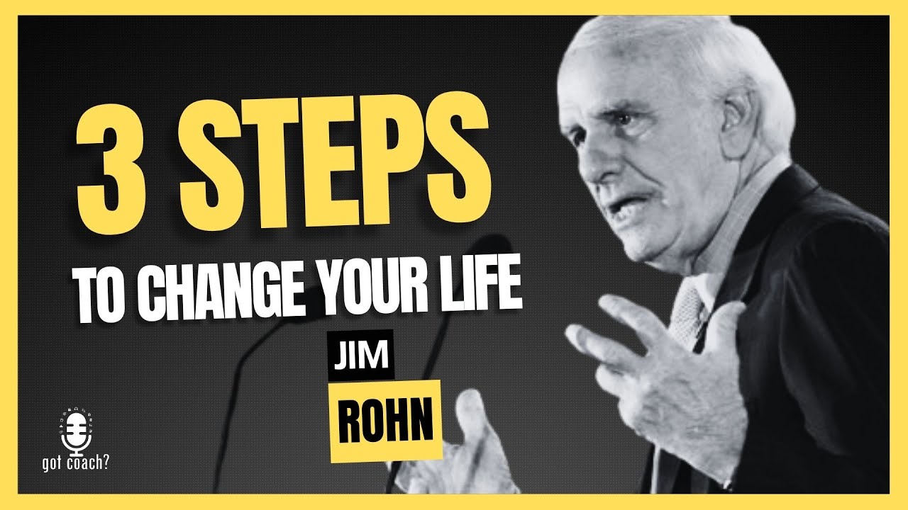Life-Changing Steps by Jim Rohn - [Start Now] Got Coach - YouTube