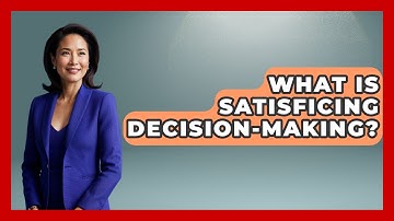 What Is Satisficing Decision-making? - Graphic Design Nerd