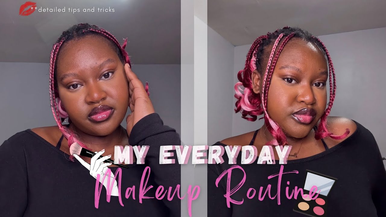 My Everyday Makeup Routine | Beginner Friendly, Oily Skin and Black Girl Friendly