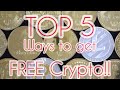 My TOP 5 ways to Earn crypto for FREE in 2020!‼️