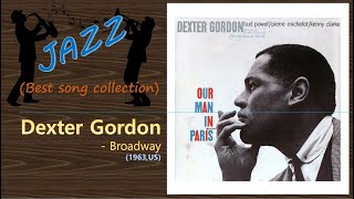 [Jazz] Dexter Gordon - Broadway