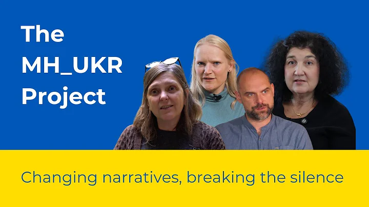 Mental Health and the Ukrainian crisis: changing narratives, breaking the silence