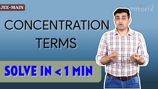 Solve concentration questions in record time | JEE Main Chemistry