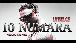 Lvbelc5 & Akdo - 10 Numara (Yigox Remi̇x)