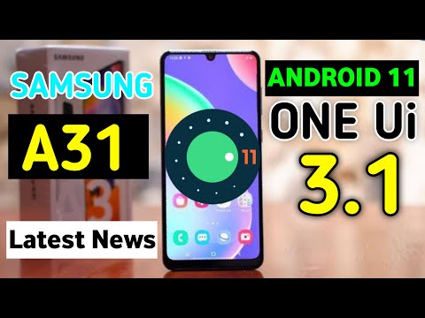 Samsung Galaxy A31 One Ui 3 1 Update   Samsung A31 New Update Android 11 One Ui 3 1   India Update