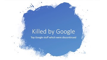 Killed BY google