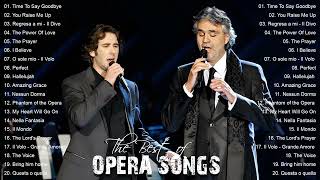 Andrea Bocelli, Josh Groban, Céline Dion, Sarah Brightman, IL Divo,...Opera Songs 2024