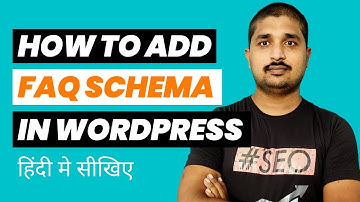 How to Add FAQ Schema to WordPress Website - 2022