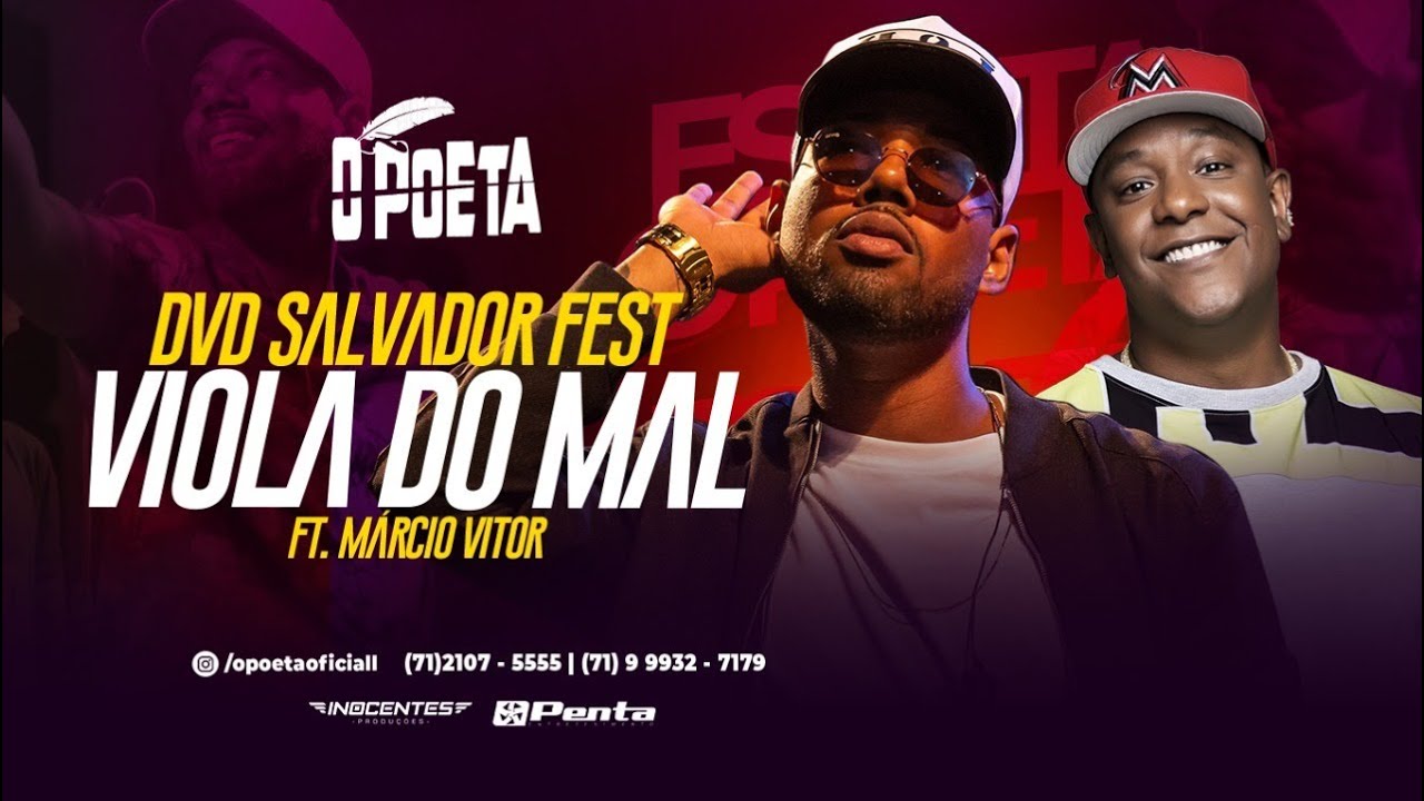 O Poeta - Viola do Mal - Feat. Márcio Victor [DVD Salvador Fest]