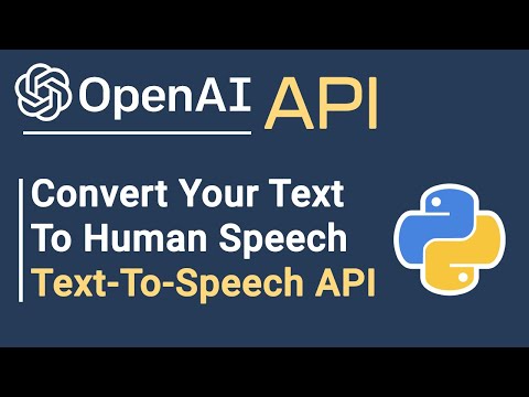 Turn Your Text Into Realistic Human Speech With OpenAI Speech-To-Text API In Python