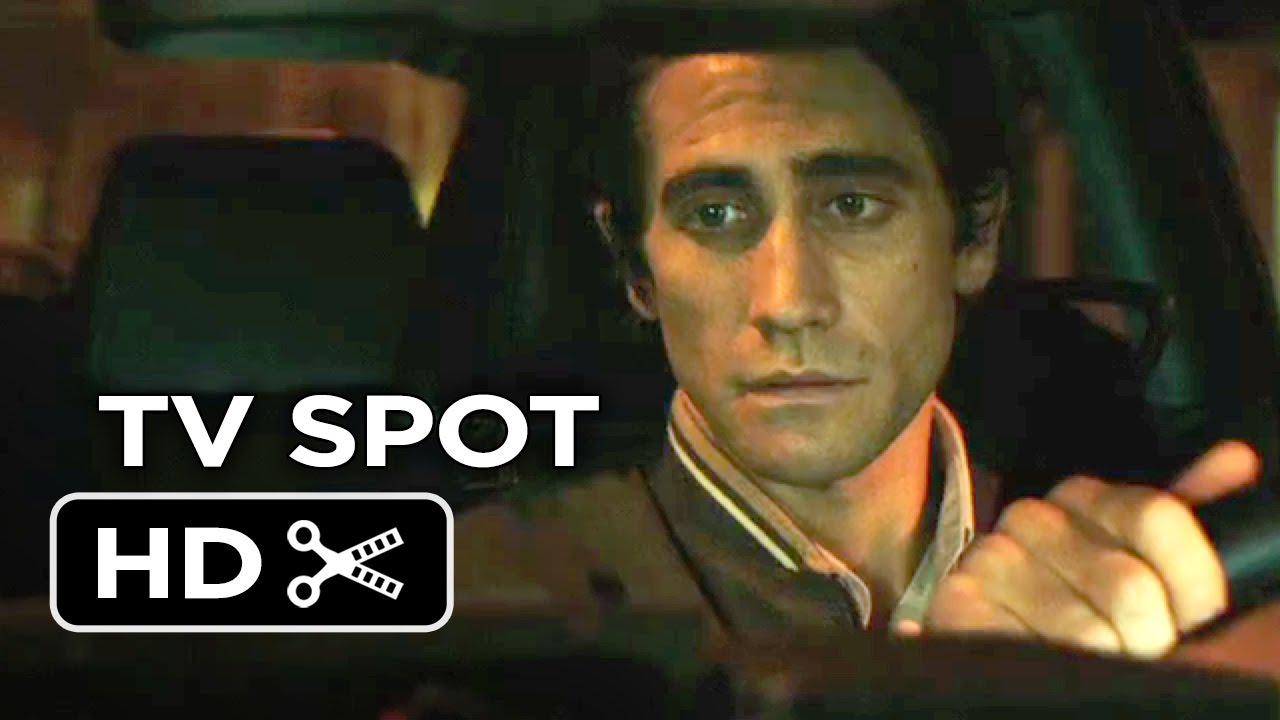 Nightcrawler TV SPOT - Louis (2014) - Jake Gyllenhaal Crime Drama HD