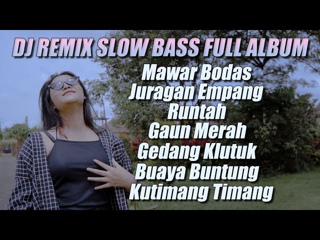 Dj Sunda Mawar Bodas X Runtah Slow Bass - Dj 69 Project Terbaru - Dj Cek Sound Terbaru class=