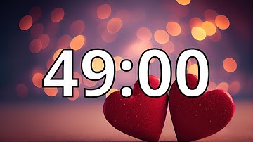 49 Minutes Timer with Music | Valentine