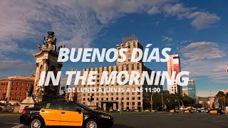 BUENOS DÍAS IN THE MORNING #646
