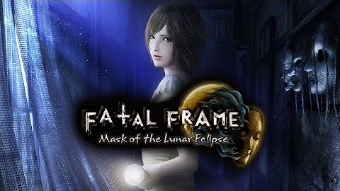 FATAL FRAME : MASK OF THE LUNAR ECLIPSE - Part 11 Walkthrough With Commentary