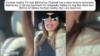 Former Reality TV star Bethenny Frankel New Drama Unlocked. Viral Fallout With Designer Lexi Ioannou