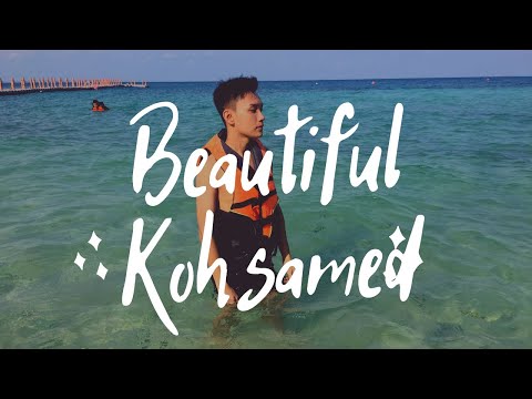 VLOG เที่ยวเกาะเสม็ด 3 วัน 2 คืน | เมษายน 2562