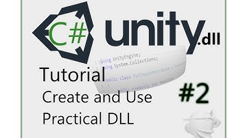 C# Create and Use DLL Unity Tutorial Part 2