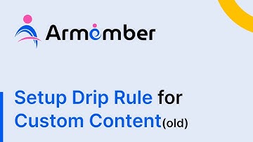 How to Setup Drip Rule for Custom Content Using ARMember Membership Plugin