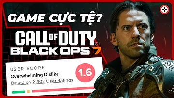 Vì Sao Call of Duty: Black Ops 7 bị C.H.Ử.I? GAME CỰC TỆ?