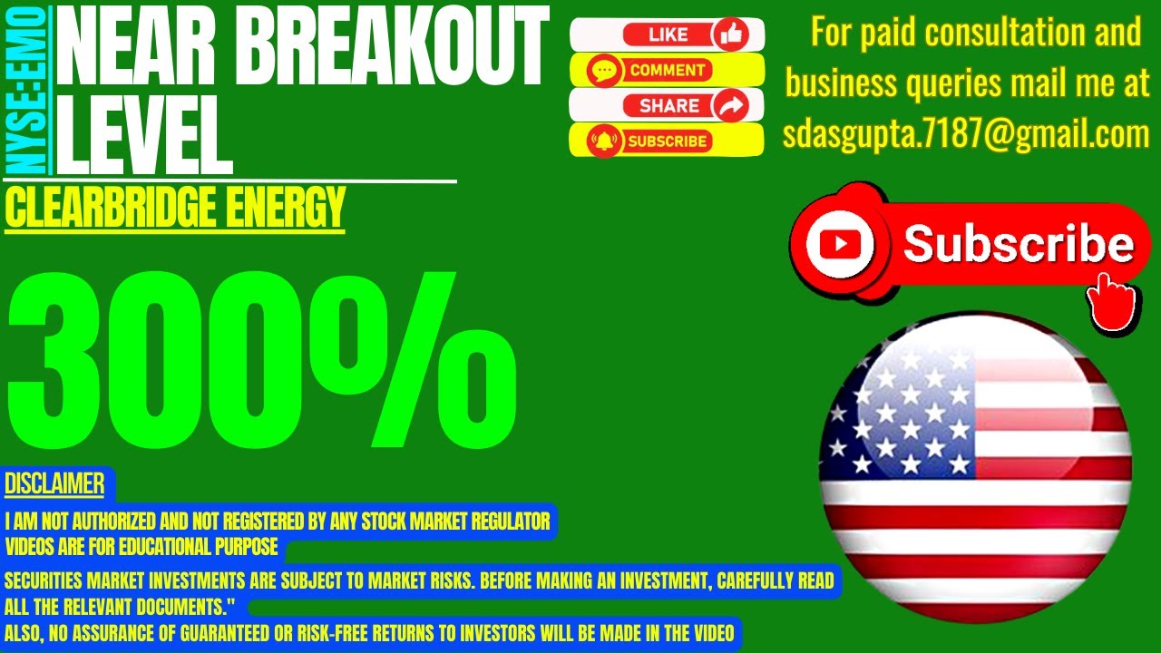 CLEARBRIDGE ENERGY NEAR BREAKOUT LEVEL | EMO STOCK