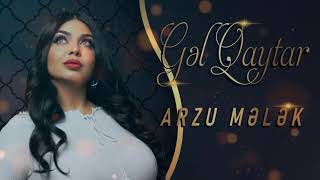 Arzu Melek - Gəl Qaytar Resimi