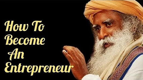 How To Become An Entrepreneur - Sadhguru Answers #insights