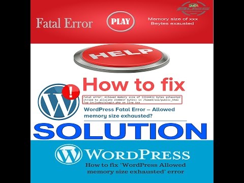 How to Fix Fatal error in WordPress: Allowed memory size of x bytes exhausted.