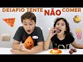 TENTE NÃO COMER!  | MARIA CLARA E JP