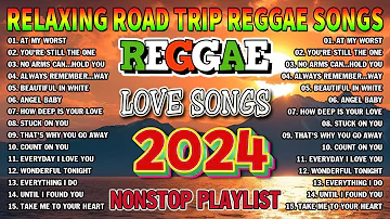 REGGAE MUSIC MIX 2024 💓 RELAXING REGGAE SONGS MOST REQUESTED REGGAE LOVE SONGS 2024