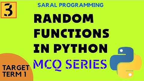 Computer science MCQ series class 12 Target Term 1 Random Function in python mcq question. #3