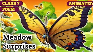Meadow Surprises || Class 7 || Poem || Animated video