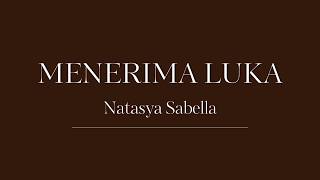 Menerima Luka  Natasya Sabella karaoke Original Key