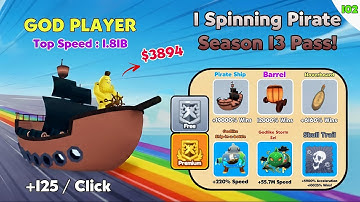 I Spinning Pirate Season 13 Pass | Pirate Ship - Godlike Ship in a bottle & Race Clicker Roblox #102