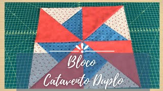 Bloco Catavento Duplo | Patchwork