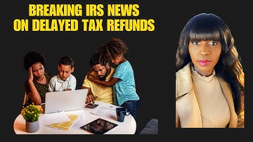2025 IRS Tax refund update on your delayed tax refunds and next irs direct deposit date
