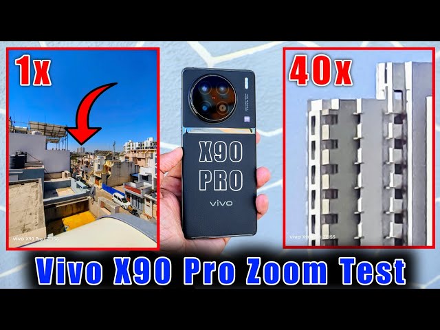 vivo x90 pro camera zoom test  vivo x90 pro zoom test 
