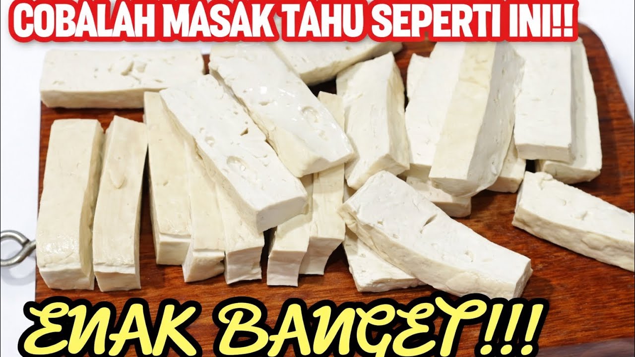 ENAKNYA BANGET!! CARA MASAK TAHU YANG ENAK ..COCOK BUAT MENU BUKA DAN SAHUR