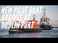 New pilot boat dpc tolka arrives at dublin port