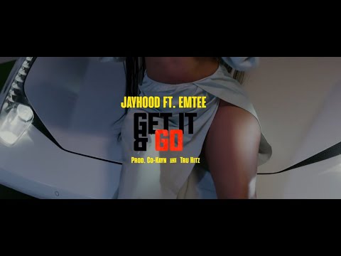 Jayhood Ft. Emtee - Get It And Go (Official Music Video)