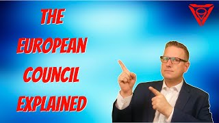 The European Council explained | Outside Views EU