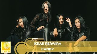 Candy- Ikrar Perwira