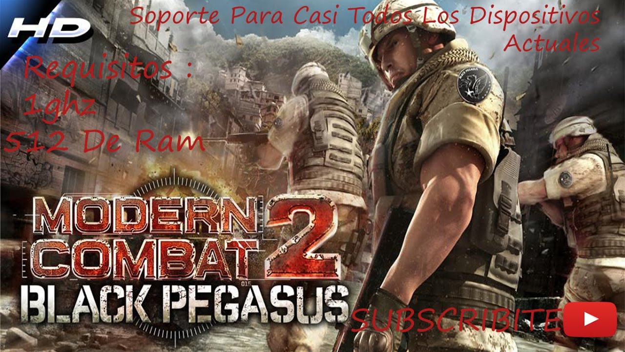 Instalar Modern Combat 2 : Black Pegasus HD Para Telefonos Modernos 2017 #8 - 